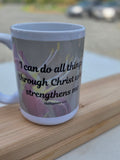 I Can Do All Things Coffee Mug