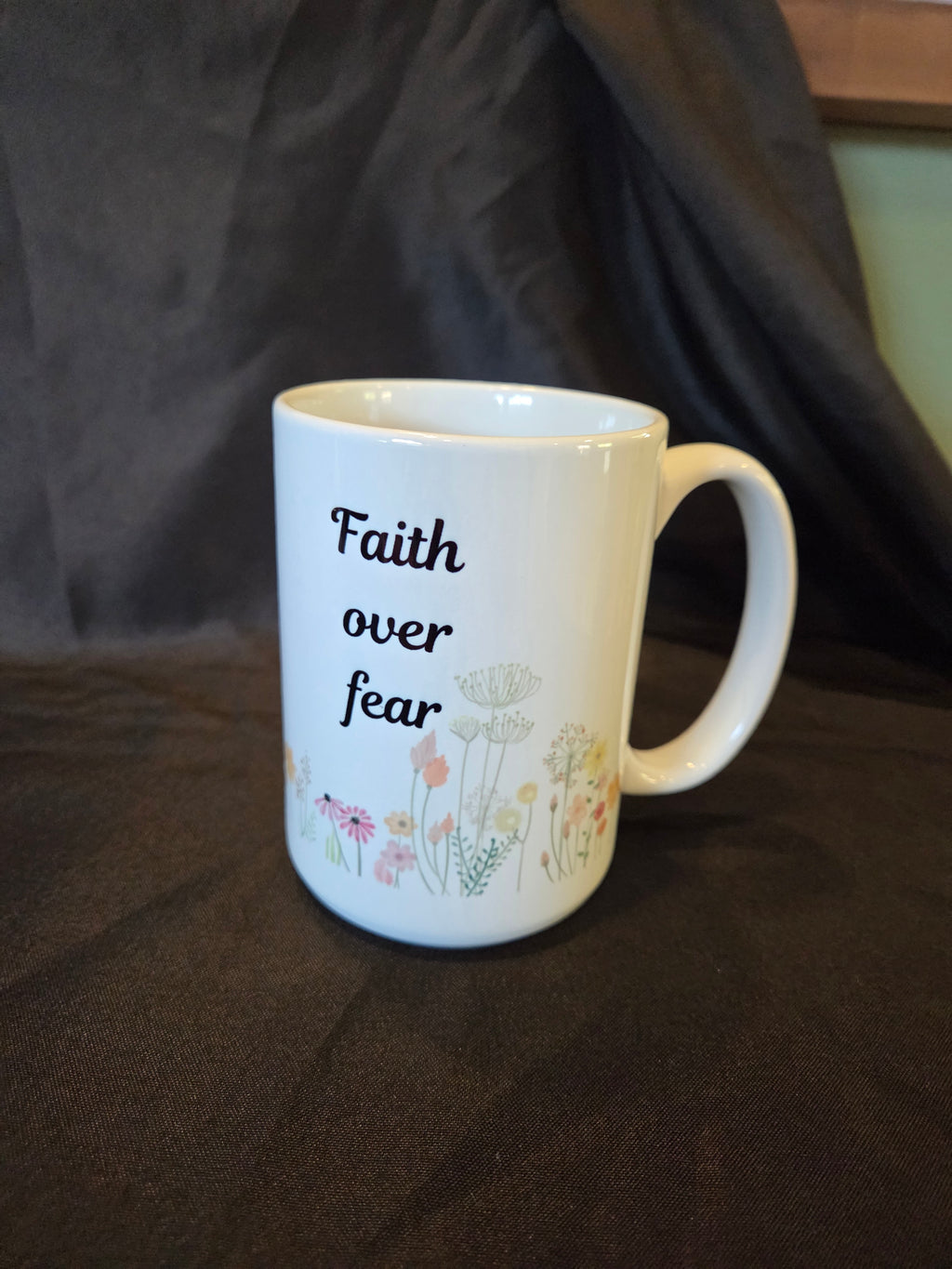 Faith Over Fear Coffee Mug